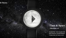 TIME&SPACE ( the zero gravity watch ) : ver.Moonlight II